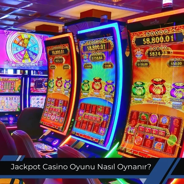 Jackpot Casino Oyunu Nasıl Oynanır?