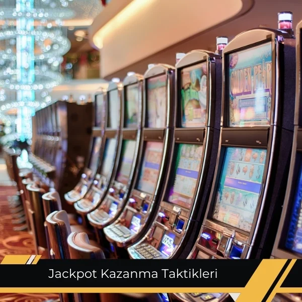 Jackpot Kazanma Taktikleri