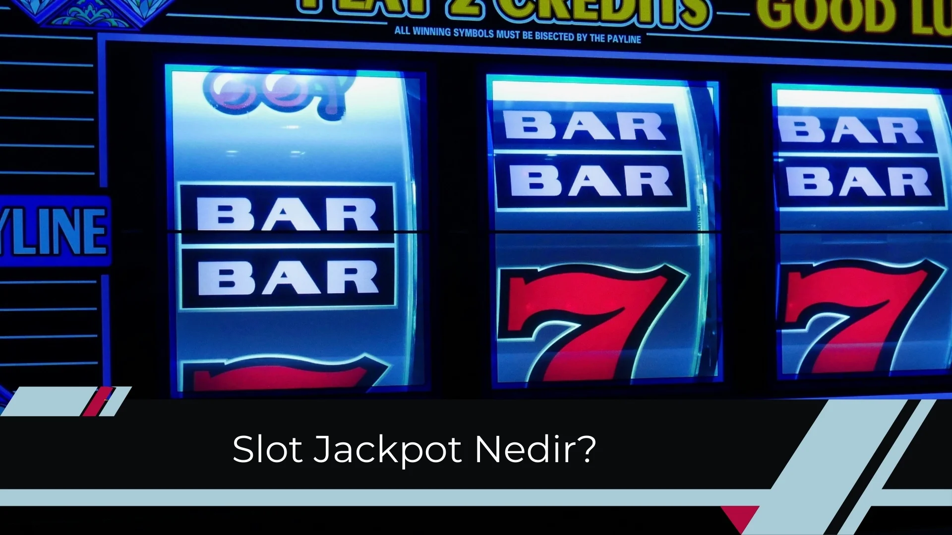 Slot Jackpot Nedir